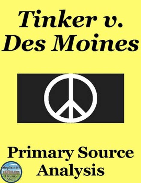 Tinker v. Des Moines Primary Source Analysis