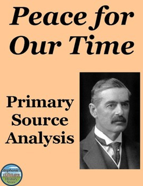 Peace For Our Time Primary Source Analysis