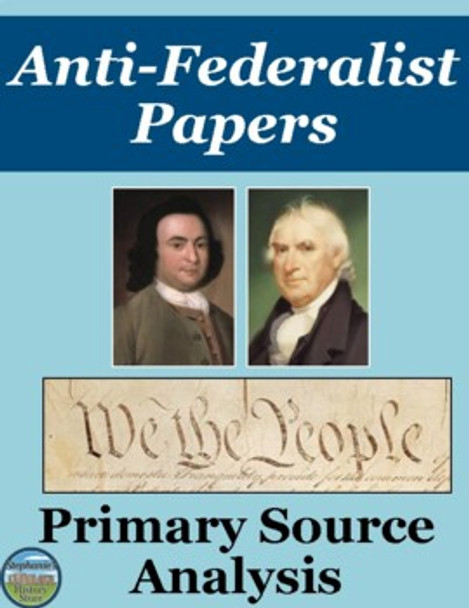 Anti-Federalist Papers Primary Source Analysis