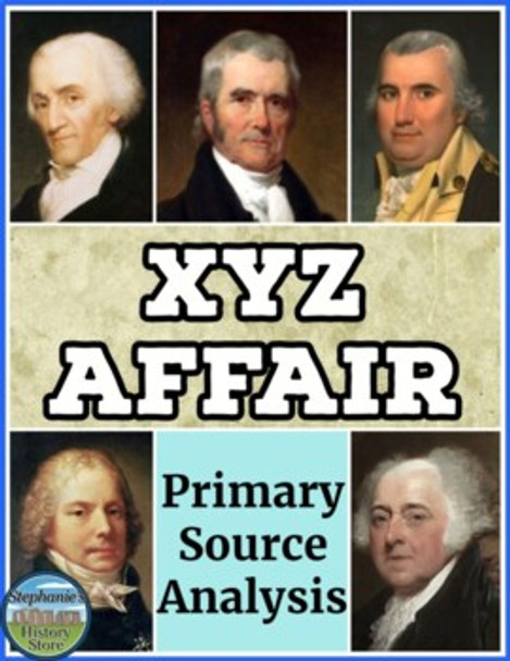 The XYZ Affair Primary Source Analysis
