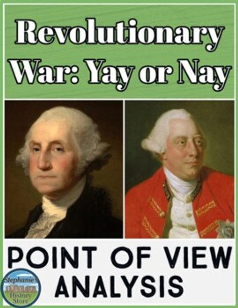 Revolutionary War Point of View Primary Source Analysis