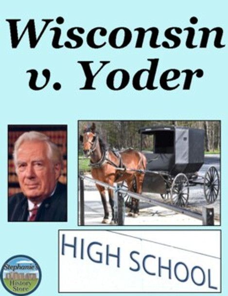 Wisconsin v. Yoder Primary Source Analysis