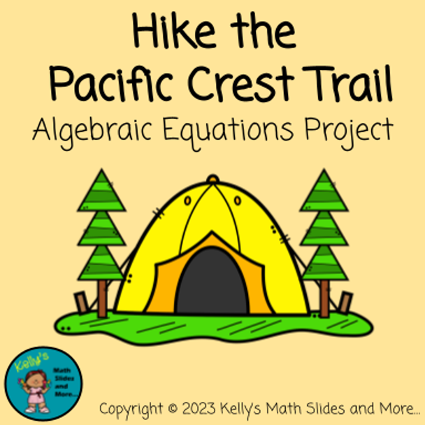 Algebra Project - Hike the Pacific Crest Trail
