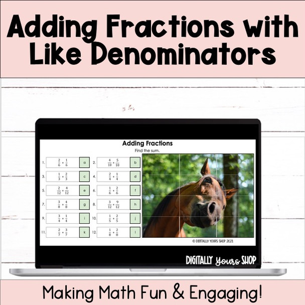 Add Fractions with Like Denominators Self-Checking Digital Activity