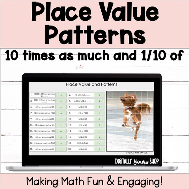 Place Value Patterns - 10 Times as Much as - 1/10 of - Self-Checking Activity