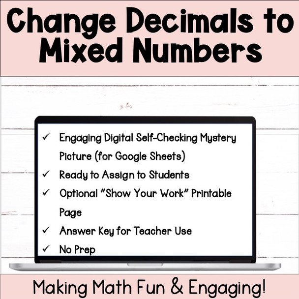 Change Decimals to Mixed Numbers in Simplest Form Digital Self-Checking Activity