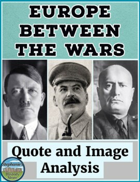 Europe Between the Wars Quote and Image Analysis