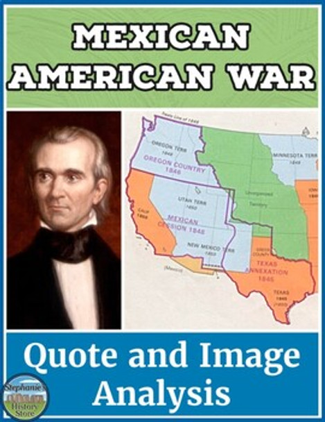 Mexican-American War Quote and Image Analysis
