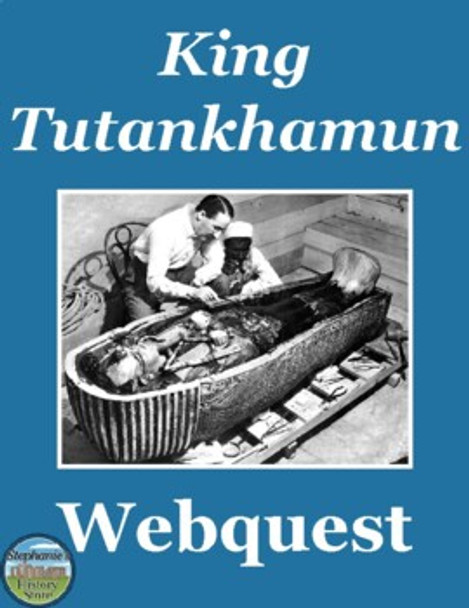 King Tutankhamun Webquest
