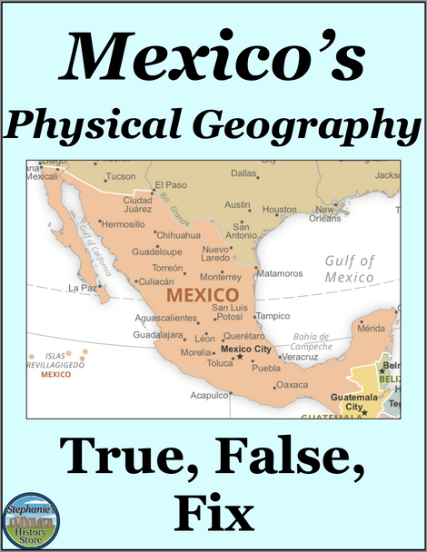 Mexico's Physical Geography True False Fix