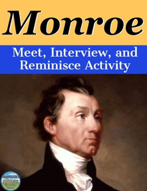 President James Monroe Interview Review Activity