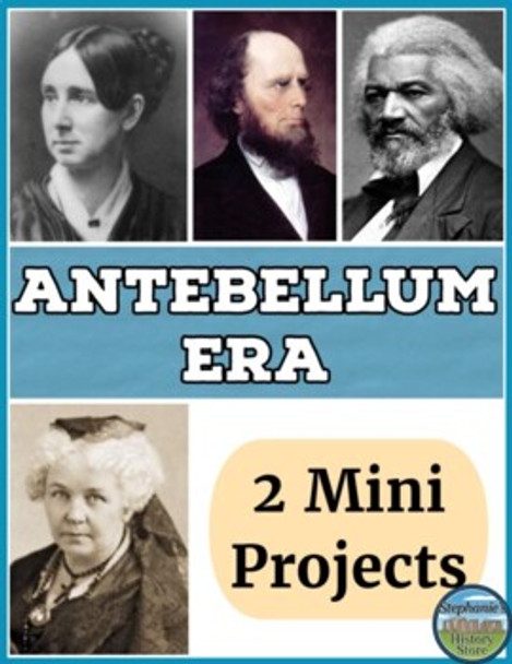 Antebellum Era Reform Movements Mini Projects