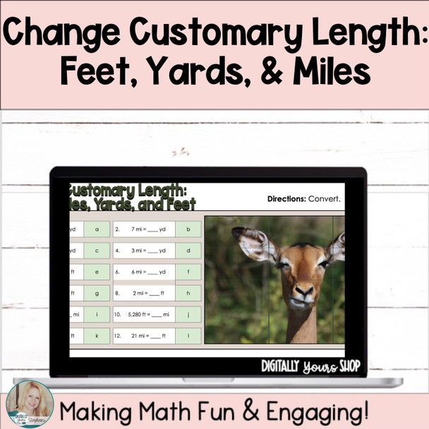 Change - Convert - Customary Length - Miles, Yards & Feet Digital Math Activity