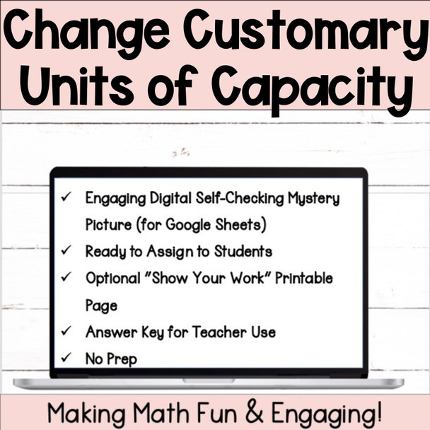 Change - Convert - Customary Capacity Digital Self-Checking Math Activity