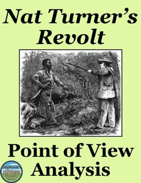 Nat Turner's Rebellion Point of View Analysis
