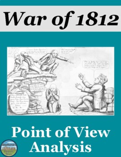 The War of 1812 Point of View Analysis