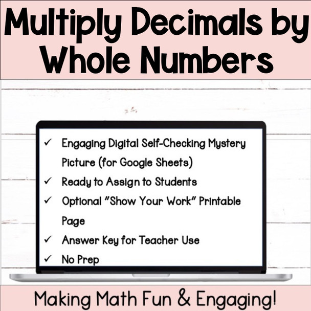 Multiply Decimals by Whole Numbers Digital Self-Checking Activity