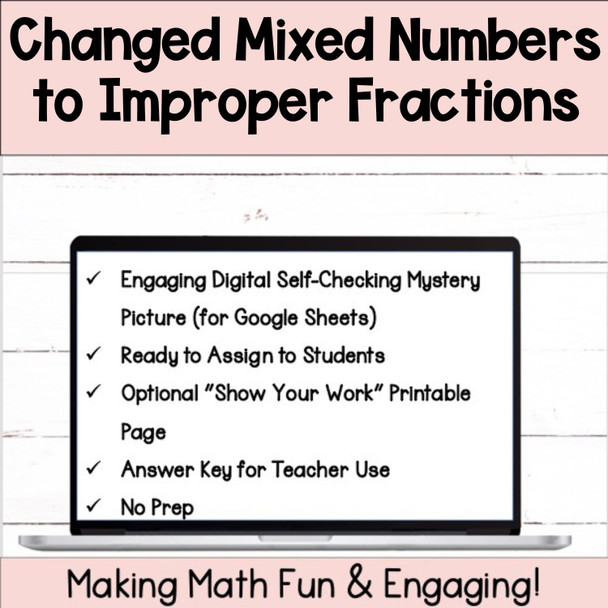 Change Mixed Numbers to Improper Fractions Digital Self-Checking Activity