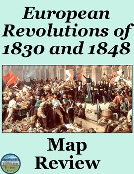 European Revolutions of 1830 and 1848 Map Activity