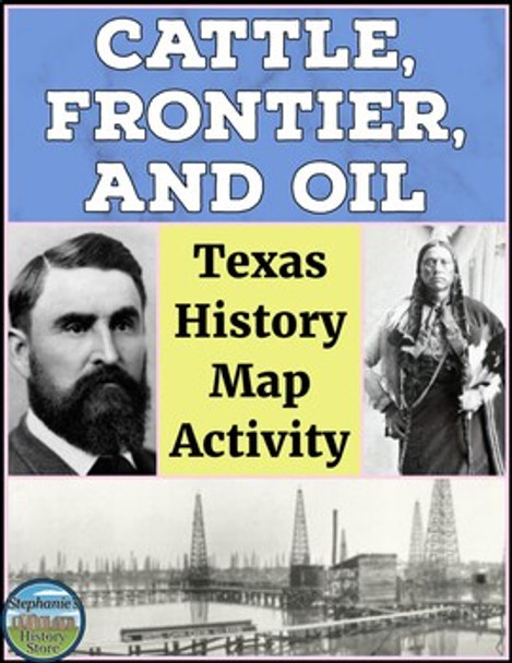 Cattle, the Frontier, and Oil in Texas Map Activity