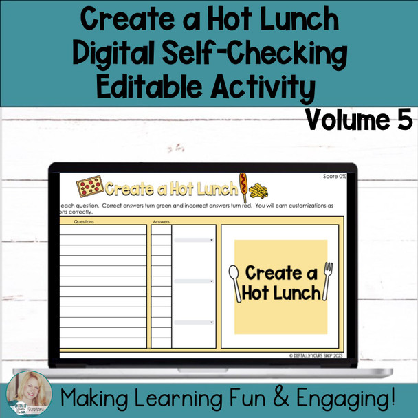 Create a Hot Lunch Self-Checking Template Digital Resource Activity Vol. 5