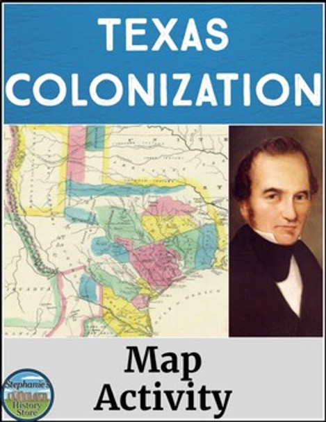 Texas Colonization Map Activity