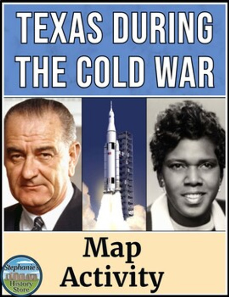 The Cold War in Texas Map Activity