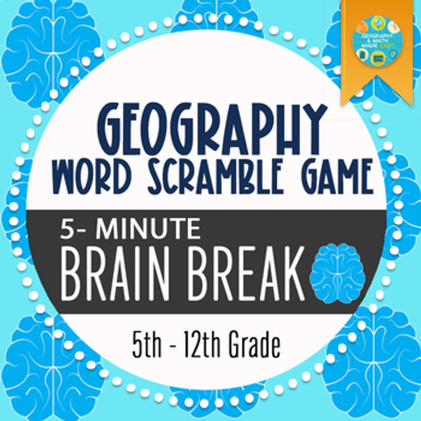 GEOGRAPHY "WORD SCRAMBLE GAME" BRAIN BREAK (FREE RESOURCE)