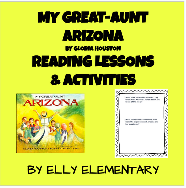 MY GREAT-AUNT ARIZONA by Gloria Houston: READING LESSONS & ACTIVITIES