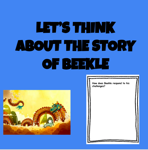 THE ADVENTURES OF BEEKLE: THE UNIMAGINARY FRIEND READING & WRITING UNIT