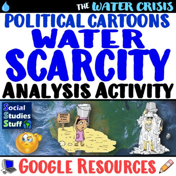 Analyze Water Scarcity with Political Cartoons Practice Activity | Google