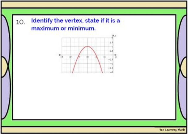 Quadratic Graphs and their Properties: GOOGLE Slides- 20 Problems
