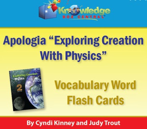 Apologia Exploring Creation With Physics Vocabulary Word Flash Cards - PRINTED EDITION