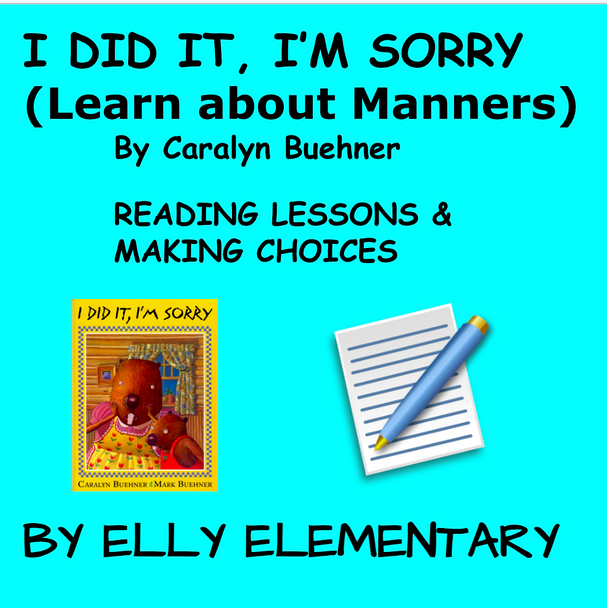 I DID IT, I'M SORRY: READING LESSONS (LEARN ABOUT MANNERS)