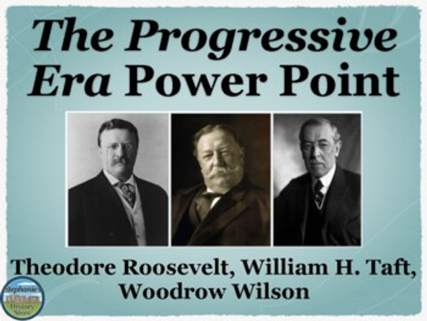 The Progressive Era PowerPoint and Note Guide