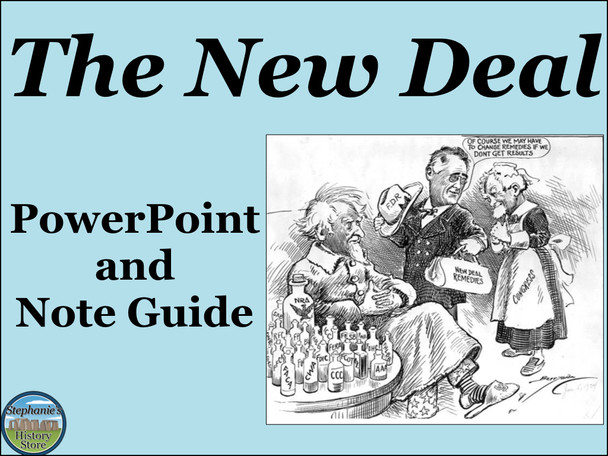 The New Deal PowerPoint and Note Guide