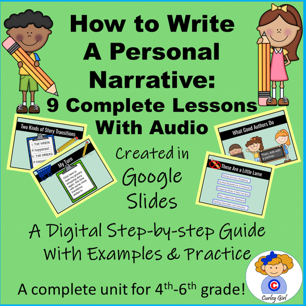 How to Write a Personal Narrative Complete Unit with Audio in Google Slides