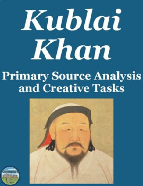 Kublai Khan Primary Source Analysis