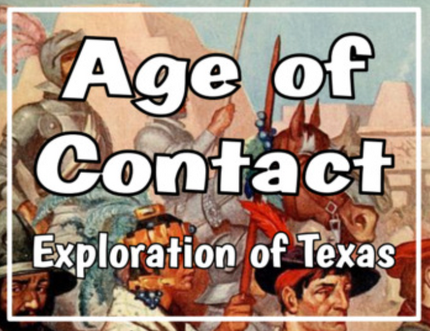 Age of Contact - Exploration of Texas Notes