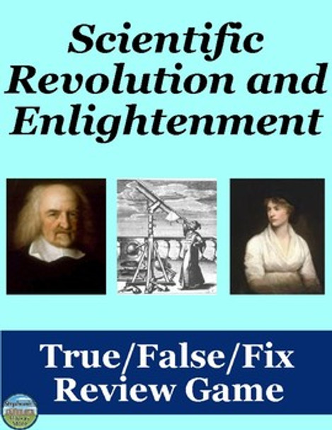 The Scientific Revolution and Enlightenment True False Fix