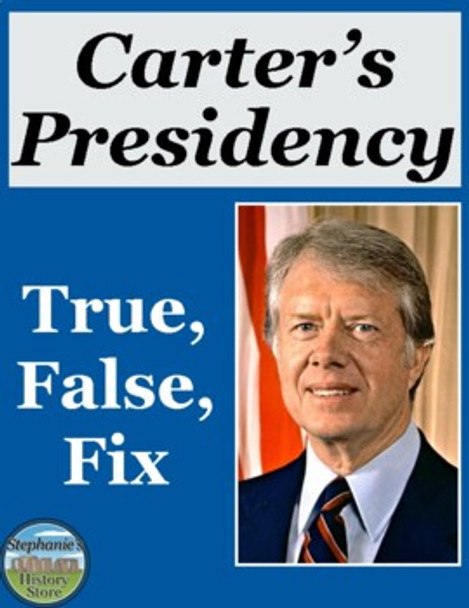 President Carter True False Fix