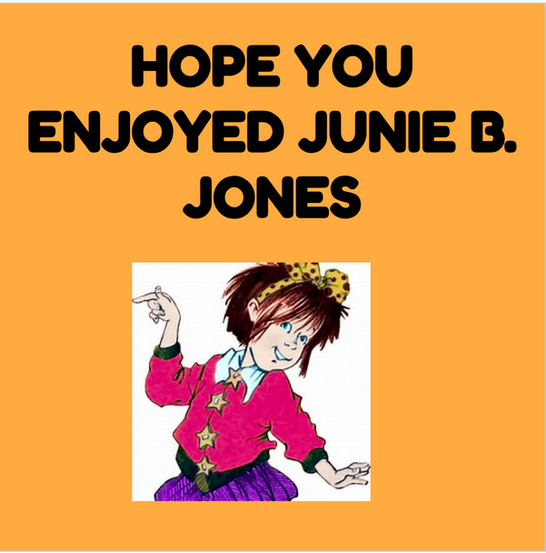 JUNIE B. JONES CHARACTER STUDY WITH WRITING & CAUSE/EFFECT LESSONS