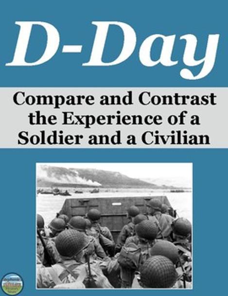 D-Day Primary Source Analysis Compare 2 Accounts