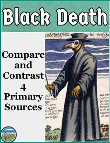 The Black Death Compare and Contrast Primary Source Analysis
