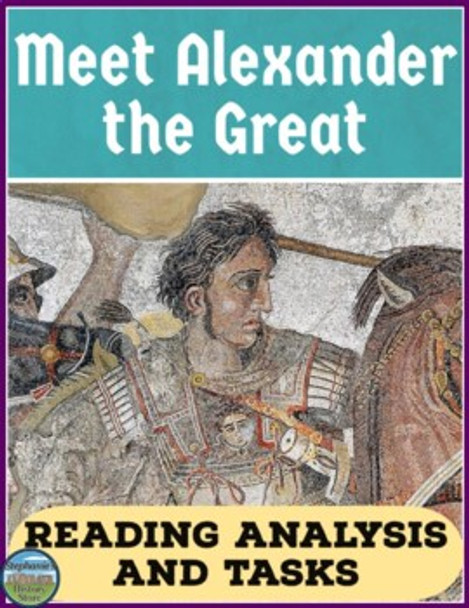 Alexander the Great Reading and Comprehension Tasks