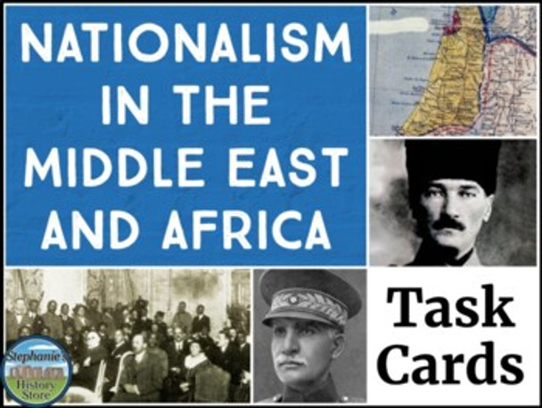 Nationalism in the Middle East and Africa Task Cards