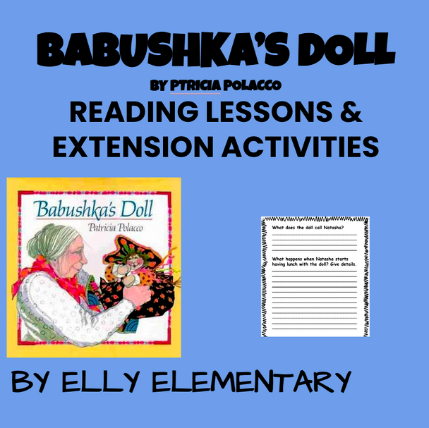 BABUSHKA'S DOLL by Patricia Polacco: READING LESSONS & EXTENSION ACTIVITIES