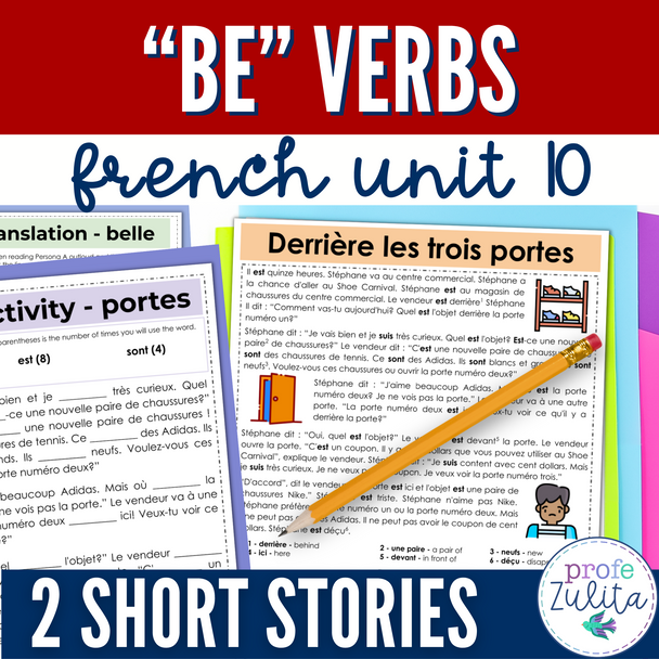 French Story Unit 10 - To Be in French être - Comprehensible Story & Activities