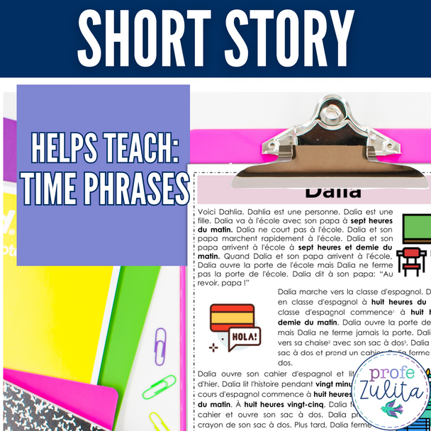 French Story Unit 5 - Time in French Comprehensible Story & Activities