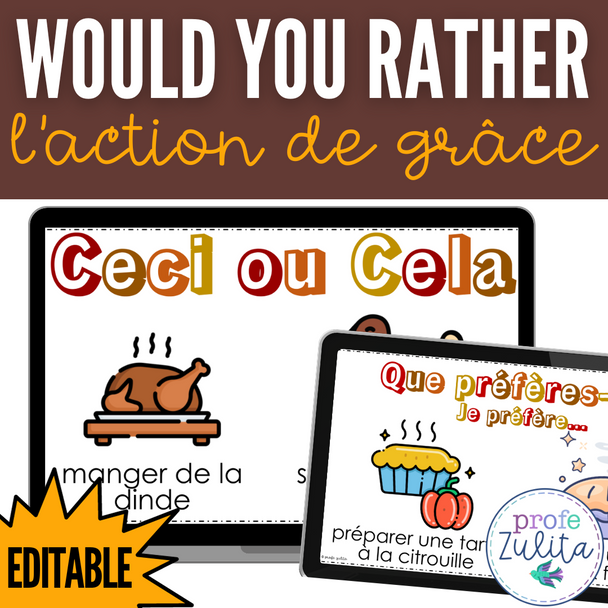 L'action de grâce French Would You Rather? Que Préfères Thanksgiving Game